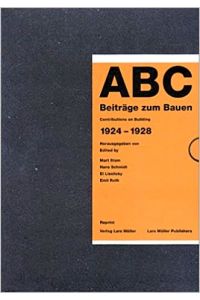 ABC. Beiträge zum Bauen. Contributions on Building. 1924-1928. - Mit Kommentarband.