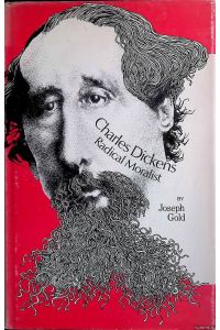 Charles Dickens: radical moralist