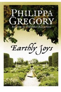Gregory, P: Earthly Joys