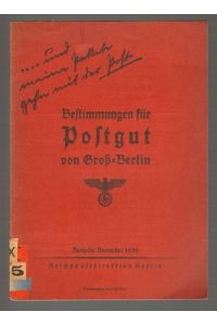 Postguttarif und Ortsverzeichnis: für den unbeschränkten Postgutverkehr von Groß-Berlin. Ausgabe November 1938. [Deckeltitel: Bestimmungen für Postgut. . . ]