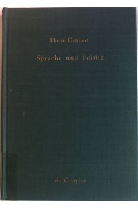 Sprache und Politik : Untersuchungen z. Sprachgebrauch d. Paulskirche.   - Studia linguistica Germanica ; 10