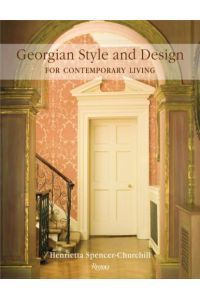 Georgian Style and Design for Contemporary Living. Living with Proportion and Elegance.