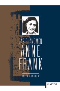 Das Phänomen Anne Frank.