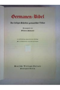 Germanen-Bibel. Aus heiligen Schriften germanischer Voelker