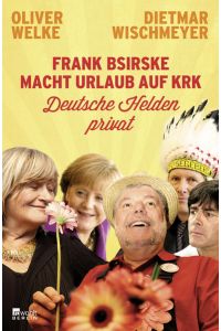 Frank Bsirske macht Urlaub auf Krk: Deutsche Helden privat  - Deutsche Helden privat