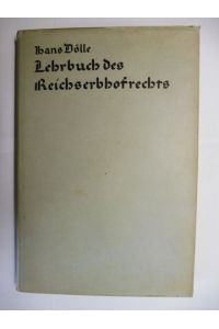 Lehrbuch des Reichserbhofrechts *.