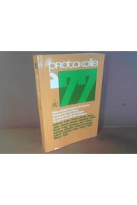 Protokolle - Wiener Halbjahresschrift für Literatur, bildende Kunst und Musik, Band 1/77: Vorweggesagtes und dazugemeintes.