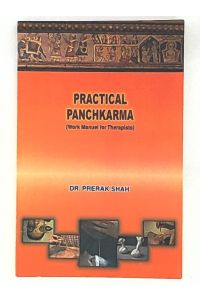 Practical Panchkarma (Work Manual for Therapists)