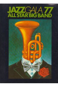 Jazz Gala 77. All Star Big Band. [Programmheft].