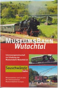 Die Museumsbahn Wutachtal: Streckenbeschreibung - Geschichte - Betrieb - Archiv.