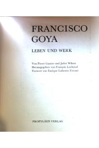 Francisco Goya, Leben und Werk.