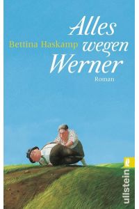 Alles wegen Werner (0): Roman  - Roman