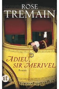Adieu, Sir Merivel: Roman (insel taschenbuch)  - Roman