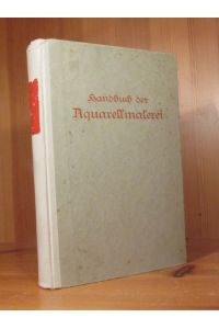 Jaennickes Handbuch der Aquarellmalerei.