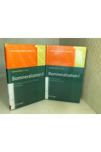 Biomineralization Volume I + Volume II.   - (= Topics in Current Chemistry, Volumes 270 + 271).