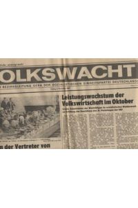 Volkswacht Organ der Bezirksleitung Gera der SED Freitag, 6. November 1987