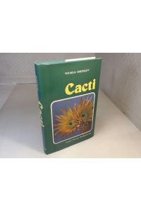 Cacti. Botanical Aspects, Descriptions & Cultivation.