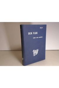 Der Flug. Start, Flug, Landung. Ein Handbuch für Fluglehre und Flugpraxis.