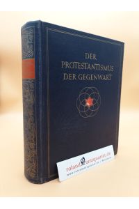 Der Protestantismus der Gegenwart