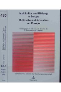 Multikultur und Bildung in Europa.