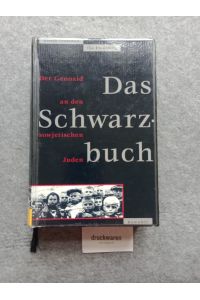 Das Schwarzbuch : der Genozid an den sowjetischen Juden.