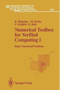 Numerical Toolbox for Verified Computing I - Basic Numerical Problems Theory, Algorithms, and Pascal-XSC Programs