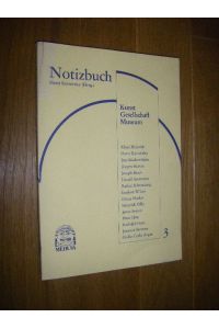 Notizbuch 3. Kunst, Gesellschaft, Museum