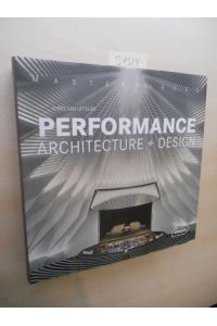 Performance.   - Architecture & Design. Masterpieces.