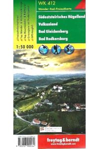 Wander - Rad - Freizeitkarte WK 412. Südoststeirisches Hügelland, Vulkanland, Bad Gleichenberg, Bad Radkersburg.   - Maßstab 1: 50 000