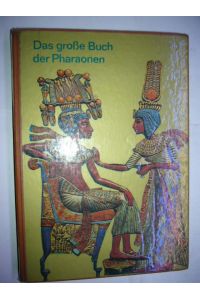 Das große Buch der Pharaonen