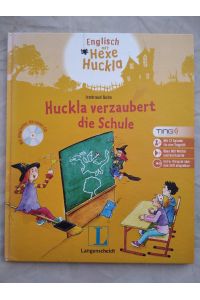 Huckla verzaubert die Schule (Englisch mit Hexe Huckla) [inkl. CD].