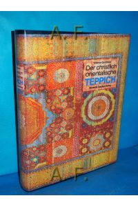 Der christlich orientalische Teppich : eine Darstellung der ikonographischen und ikonologischen Entwicklung von den Anfängen bis zum 18. Jahrhundert.