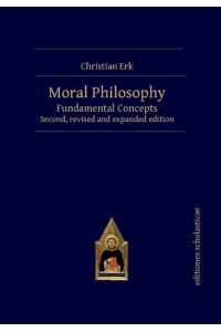 Moral Philosophy  - Fundamental Concepts