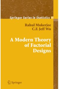 A Modern Theory of Factorial Design