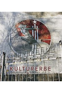 Kulturerbe  - Cultural Heritage