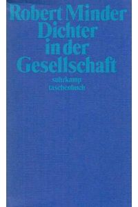 Dichter in der Gesellschaft : Erfahrungen mit deutscher u. französischer Literatur.   - suhrkamp-taschenbücher ; 33.