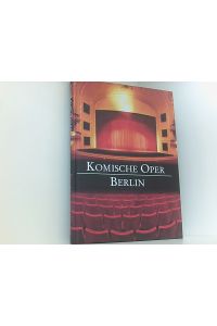 Komische Oper Berlin  - Rolf Hosfeld ; Boris Kehrmann ; Rainer Wörtmann