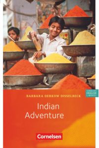 Cornelsen English Library - Für den Englischunterricht in der Sekundarstufe I - Fiction - 6. Schuljahr, Stufe 2: Indian Adventure - Lektüre