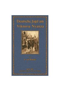 Deutsche Jagd am Victoria Nyanza