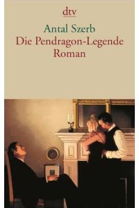 Die Pendragon-Legende  - Roman