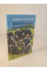 Melkbuern Geschichten  - Matthias Stührwoldt