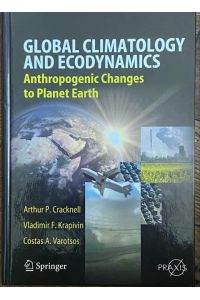 Global Climatology and Ecodynamics: Anthropogenic Changes to Planet Earth.