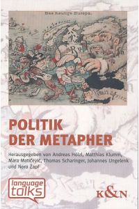Politik der Metapher.   - Mit Thomas Scharinger, Johannes Ungelenk, Nora Zapf. Language talks 4.