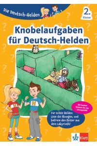 Klett Knobelaufgaben für Deutsch-Helden 2. Klasse  - Deutsch in der Grundschule