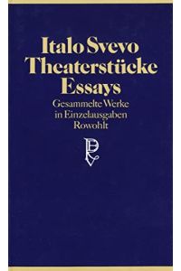 Gesammelte Werke in Einzelausgaben; Band 6: Theaterstücke, Essays.