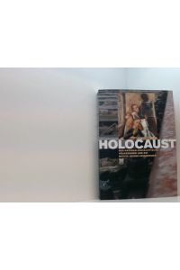 Holocaust. Der Nationalsozialistische Völkermord und die Motive seiner Erinnerung  - der nationalsozialistische Völkermord und die Motive seiner Erinnerung