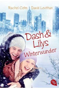 Dash & Lilys Winterwunder (Die Dash & Lily-Reihe, Band 1)  - Rachel Cohn & David Levithan. Aus dem Amerikan. von Bernadette Ott