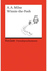 Winnie-the-Pooh  - Englischer Text mit deutschen Worterklärungen. B2 (GER)