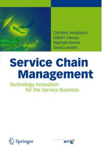 Service Chain Management  - Technology Innovation for the Service Business