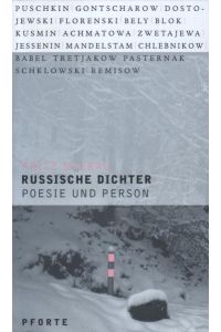 Russische Dichter  - Poesie und Person. Neunzehn Erkundungen